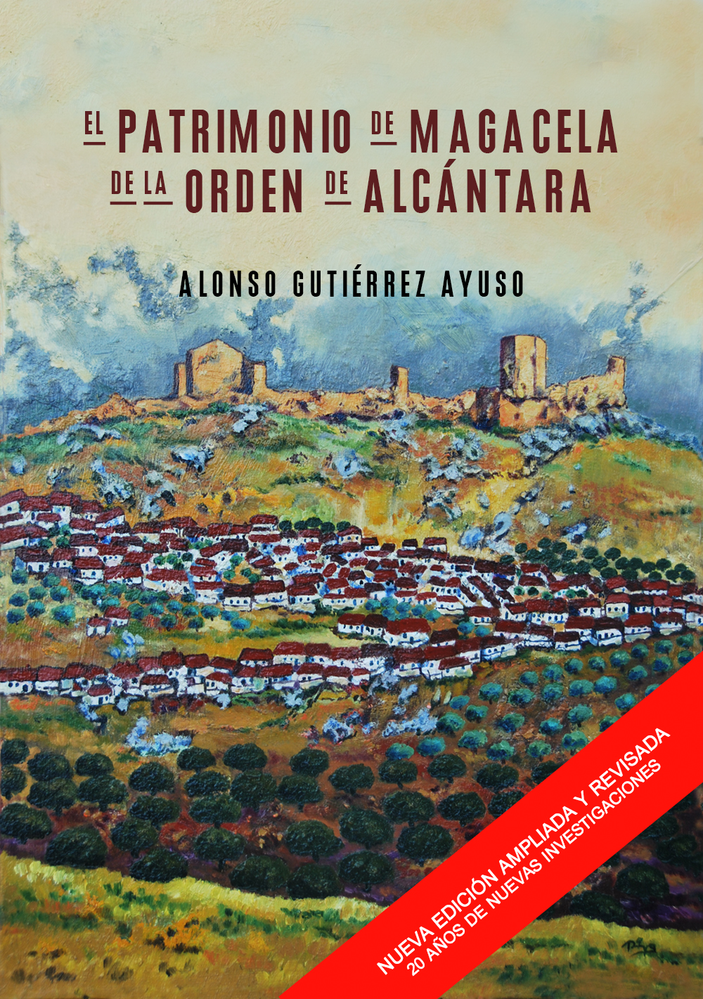 Patrimonio de Magacela - Alonso Gutiérrez Ayuso